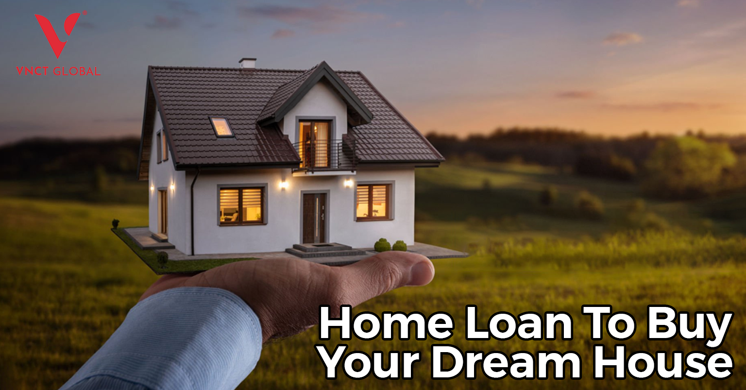 Home loan to buy your Dream Home