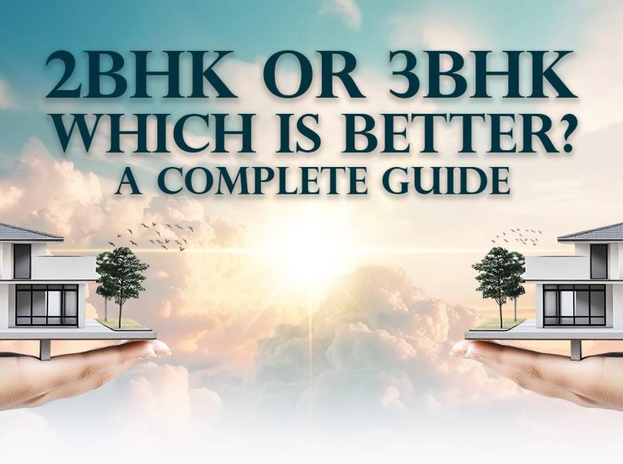 2BHK or 3BHK