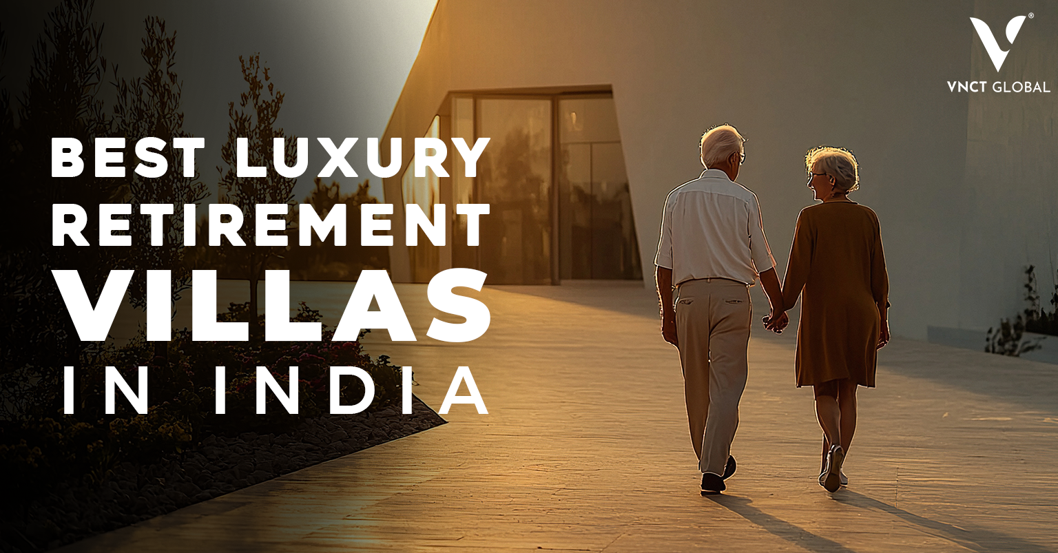 Best Luxury retirement villas in India
