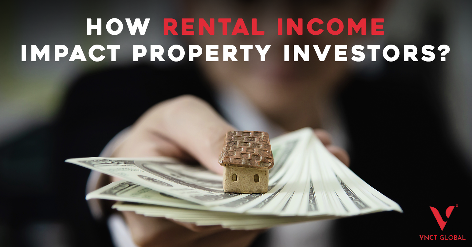 How Rental Income Impact Property Investors