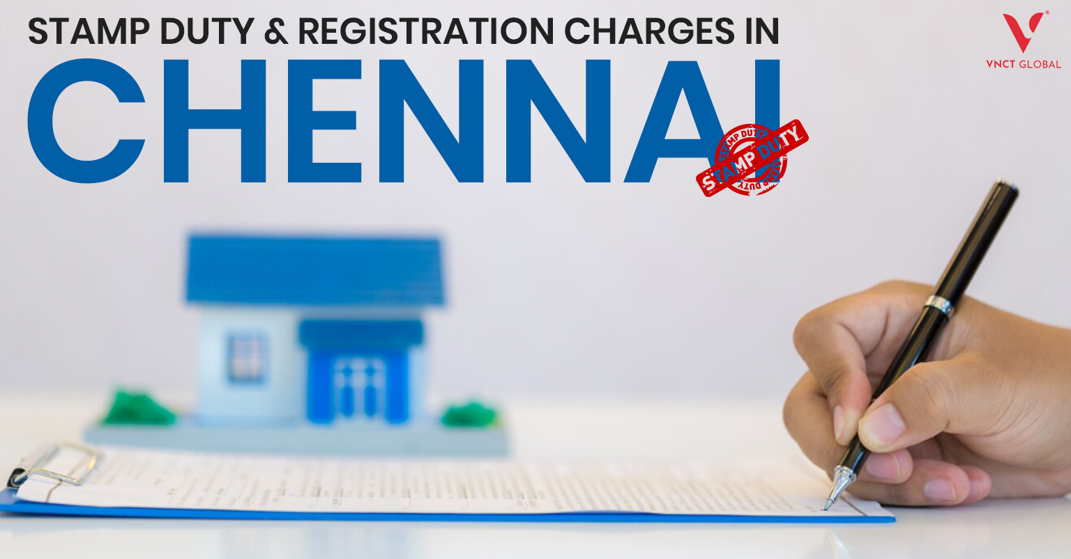Stamp Duty and Registration Charges in Chennai