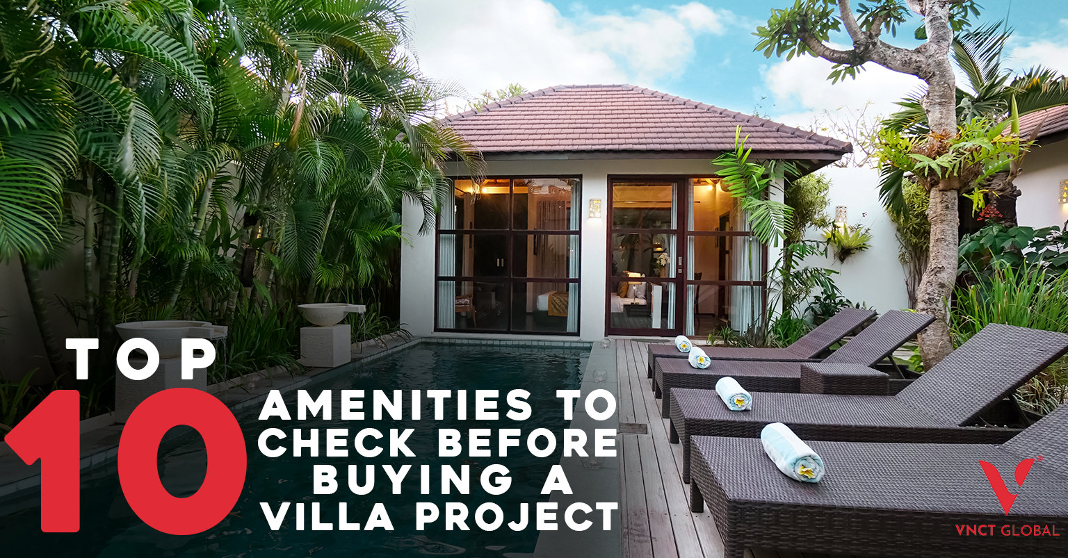 Amenities To Check Before Buying a Villa Project