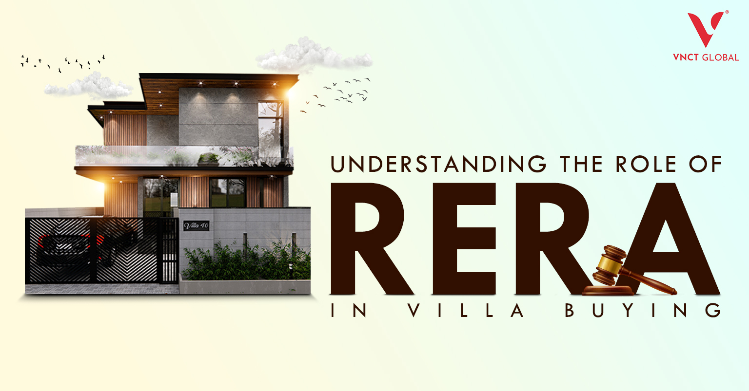 Understanding the Role of RERA in Villa Buying