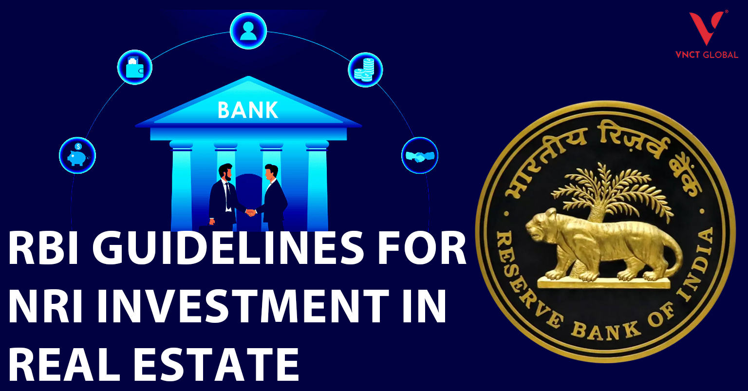 RBI Guidelines for NRI Investment in Real Estate