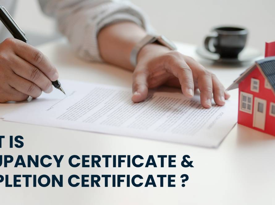 What is Occupancy Certificate and Completion Certificate