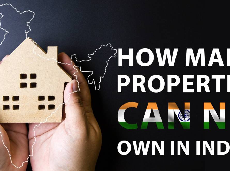 How Many Properties Can NRI Own In India ?