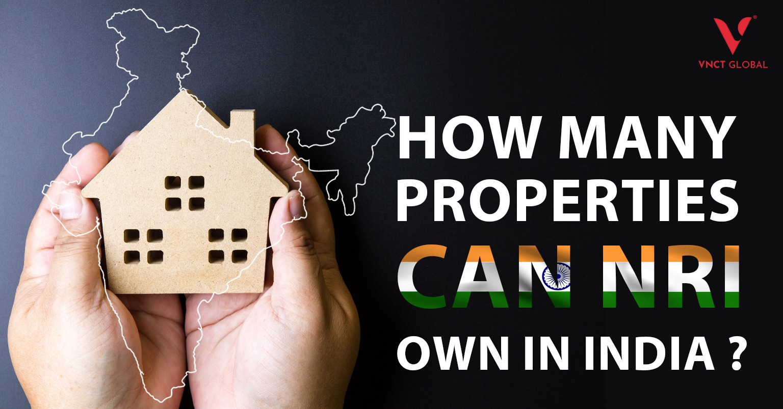 How Many Properties Can NRI Own In India ?