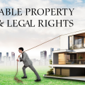 Immovable Property: Types, Rights, Examples, Legal Rights