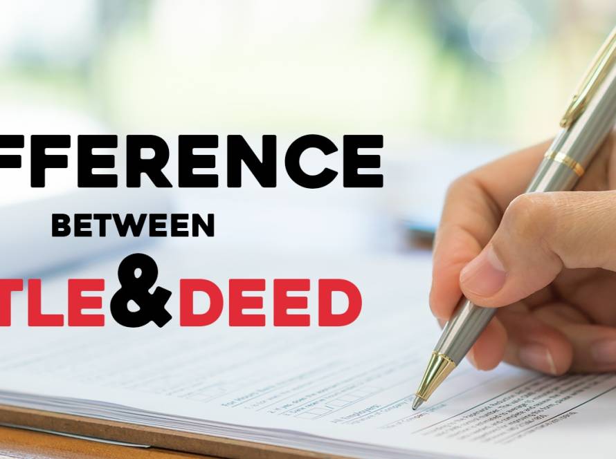 Difference Between Title & Deed