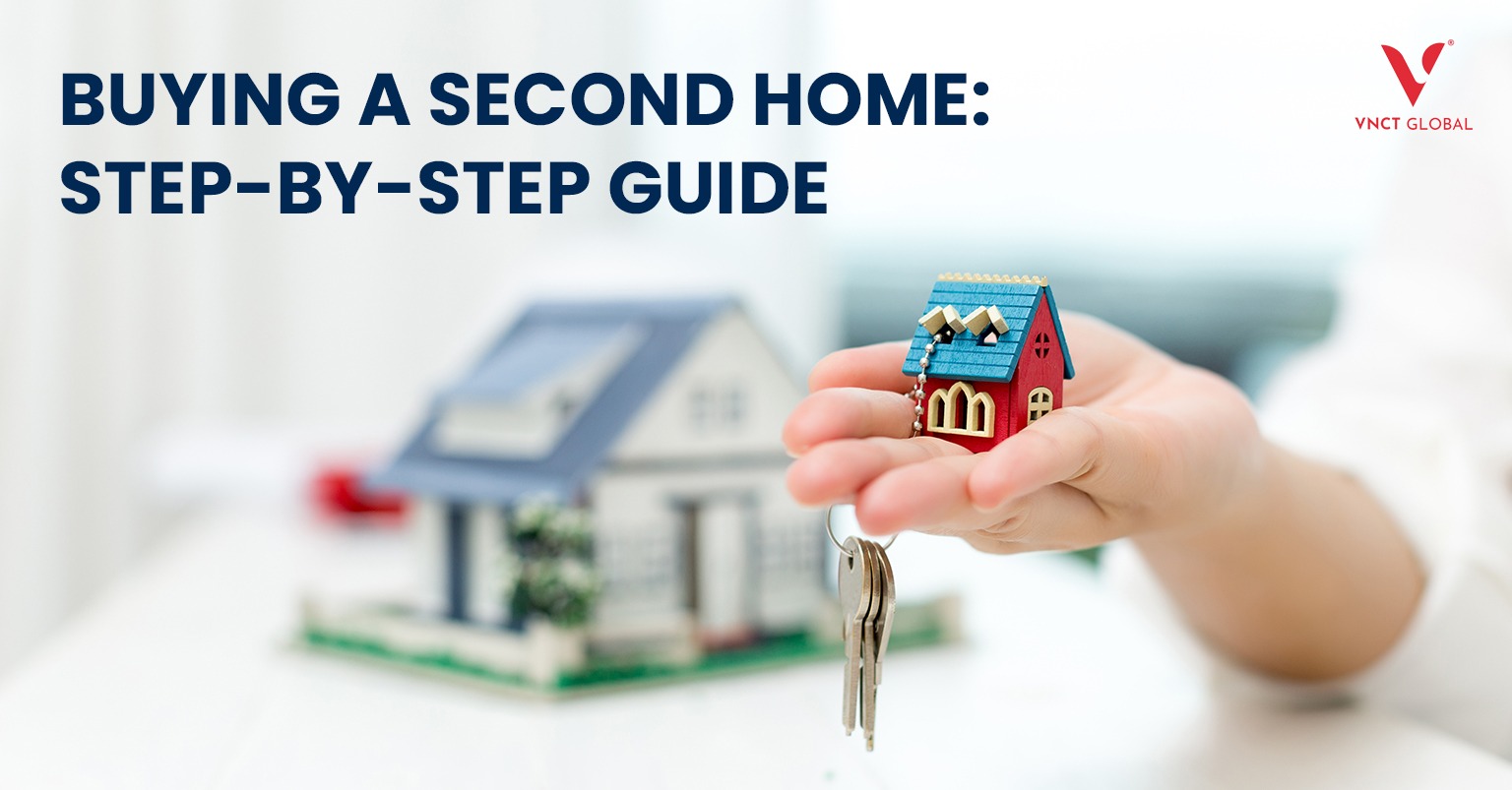 Buying a Second Home: Step-by-Step Guide for a Smart Investment