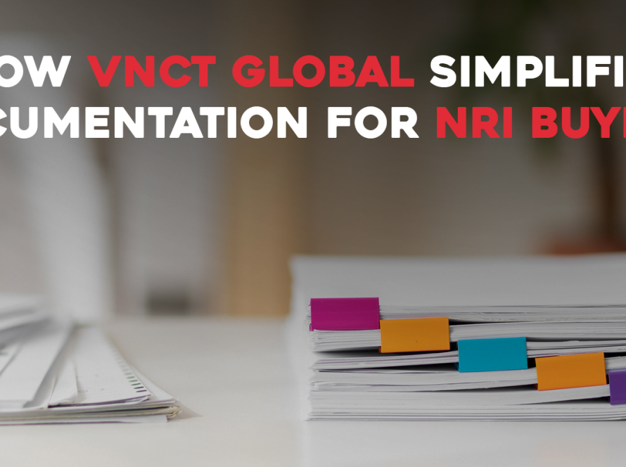 How VNCT Global Simplifies Documentation for NRI Buyers