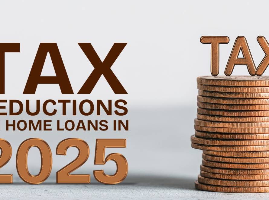 Tax Deductions on Home Loans in 2025