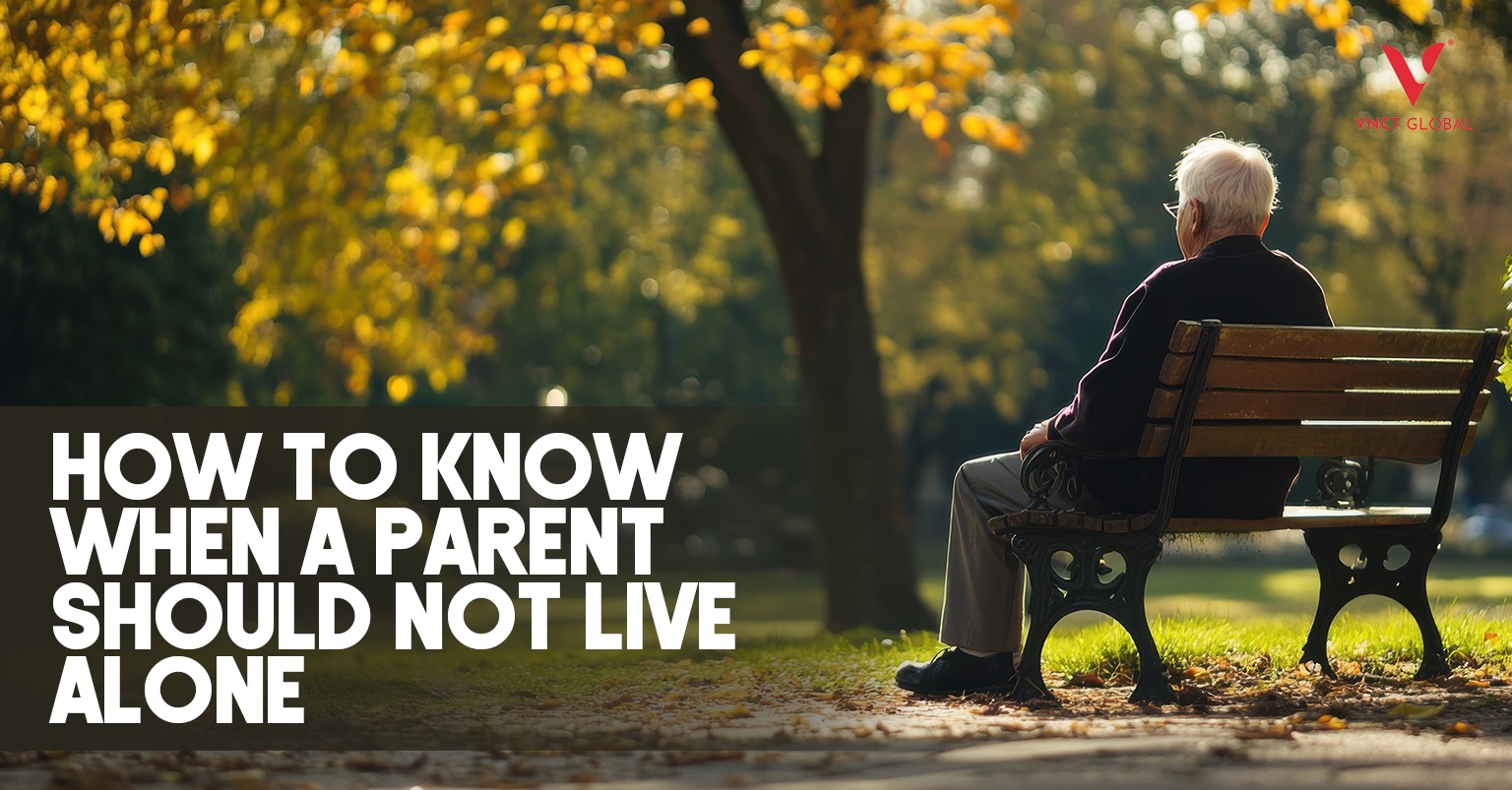 How to Know When a Parent Should not Live Alone
