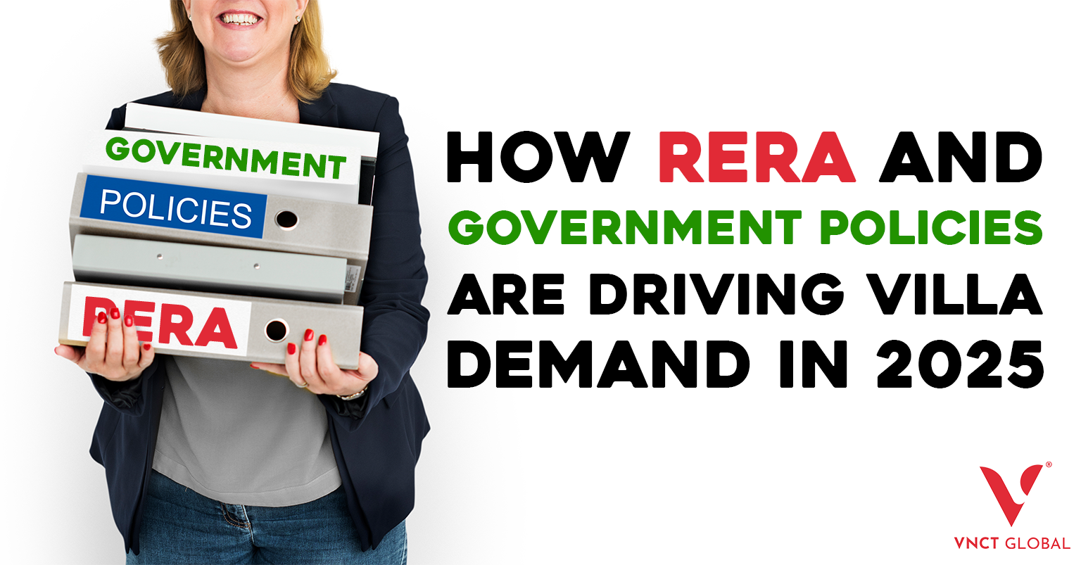 How RERA and Government Policies Are Driving Villa Demand in 2025
