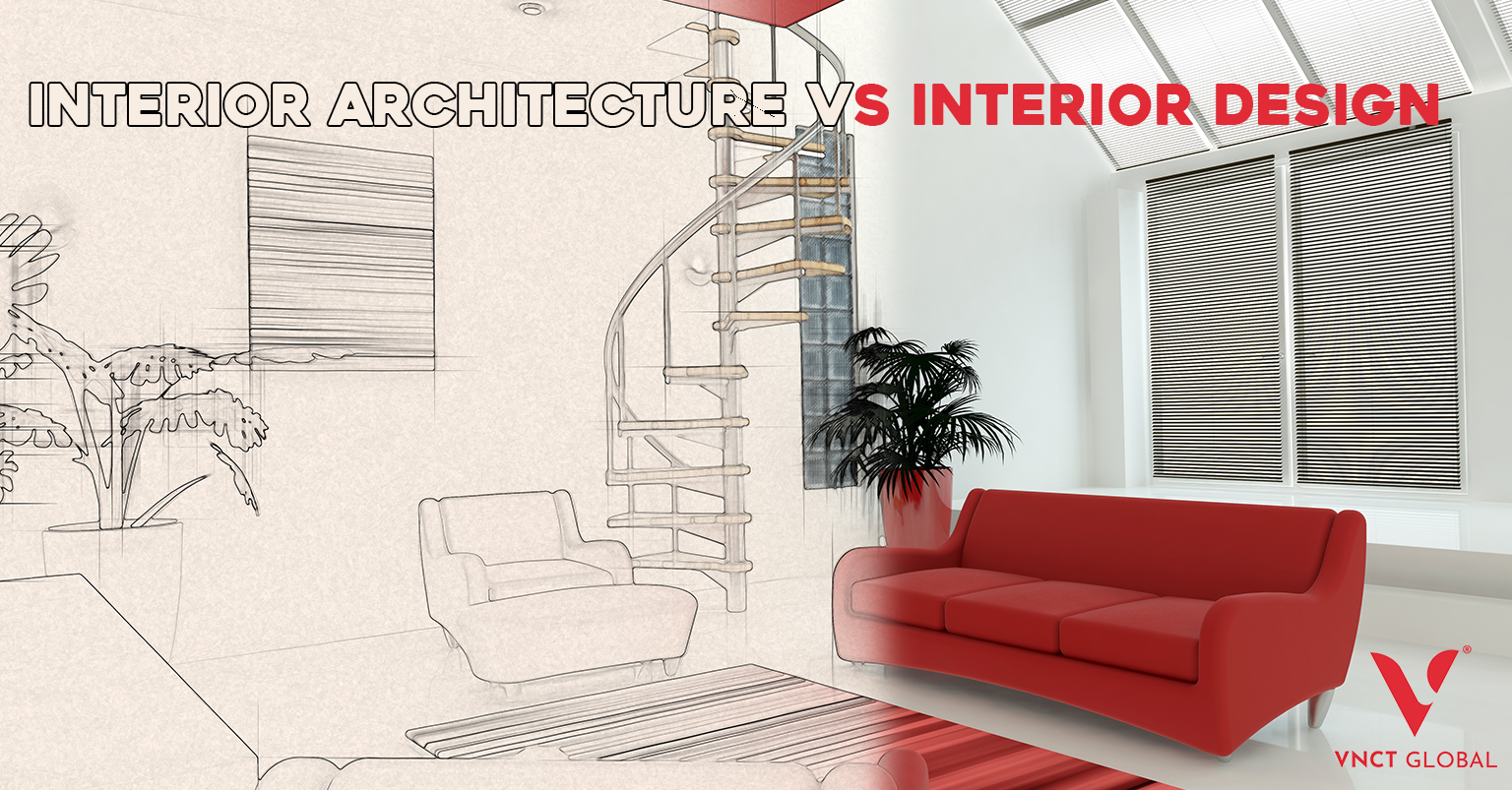 Interior Architecture vs Interior Design