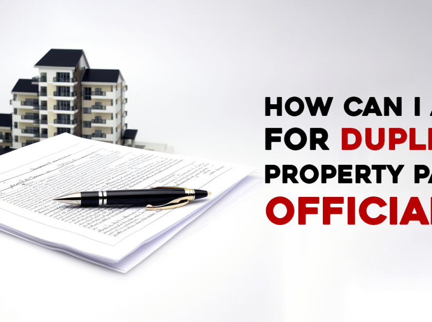 How Can I Apply for Duplicate Property Papers Officially