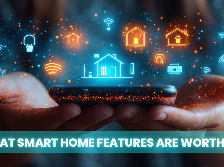 What Smart Home Features are Worth it