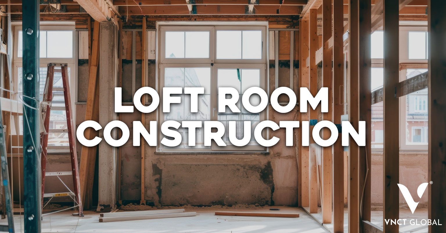 Loft Room Construction Guide