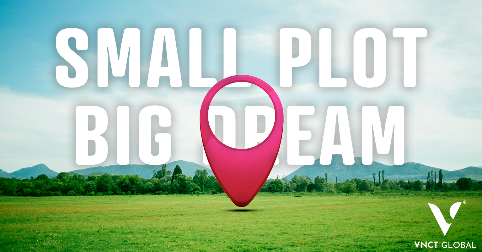 Small Plot, Big Dream