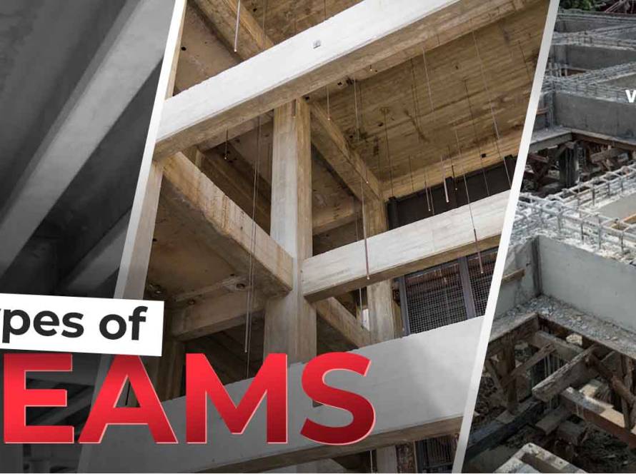 Types of Beams – The Backbone of Every Strong Home