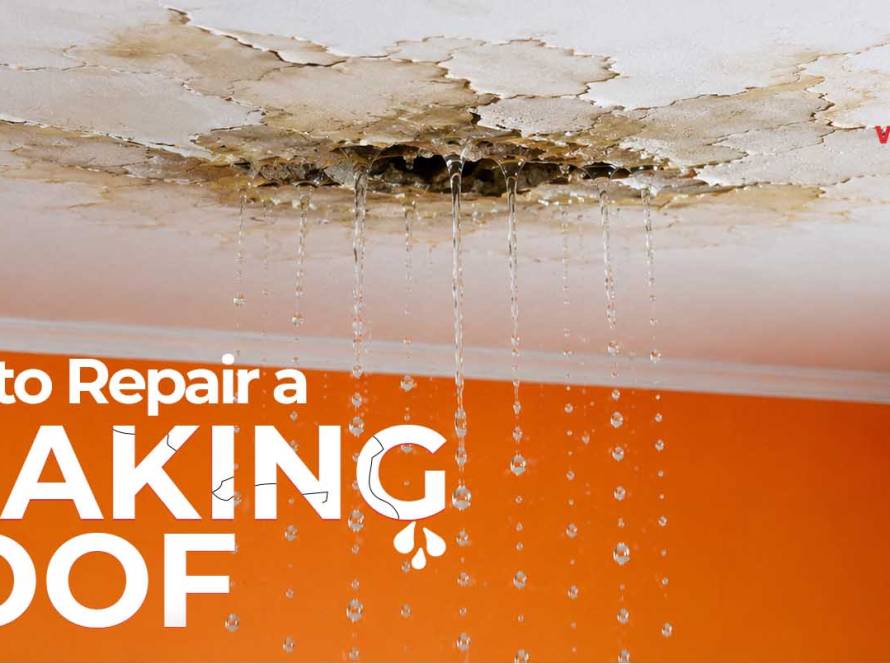 How to Repair a Leaking Roof - Causes, Fixes & Prevention