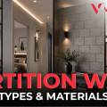 Partition Wall Types & Materials | VNCT GLOBAL