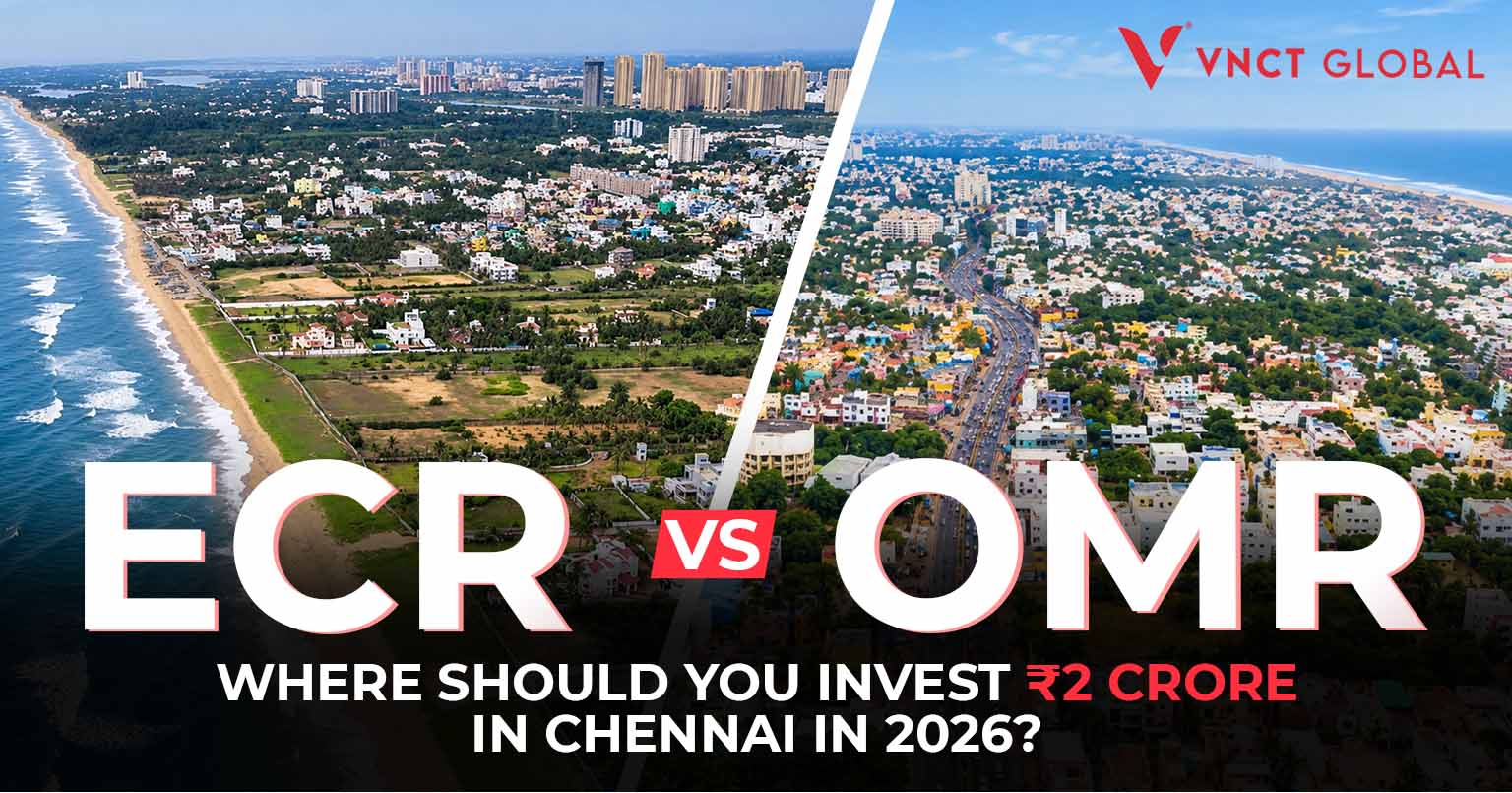 ECR vs OMR - Where Should You Invest ₹2 Crore in Chennai in 2026